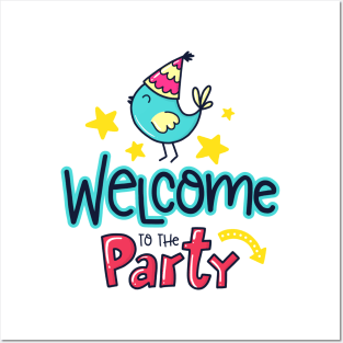 Welcome to the Party Posters and Art